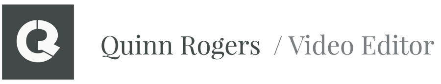 Quinn Rogers Video Editor